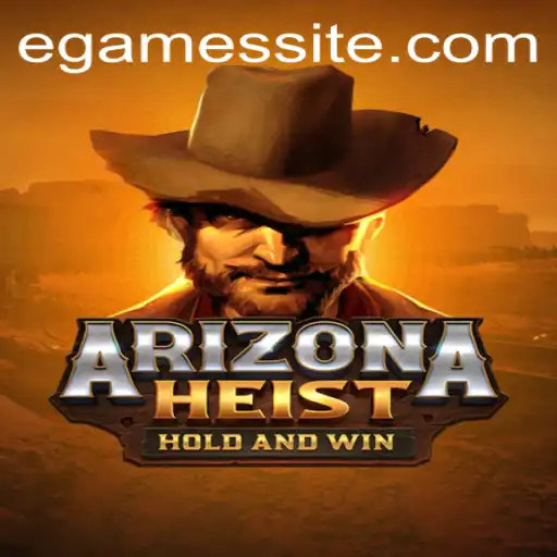 Unveiling ArizonaHeist: A Thrilling EGames Experience